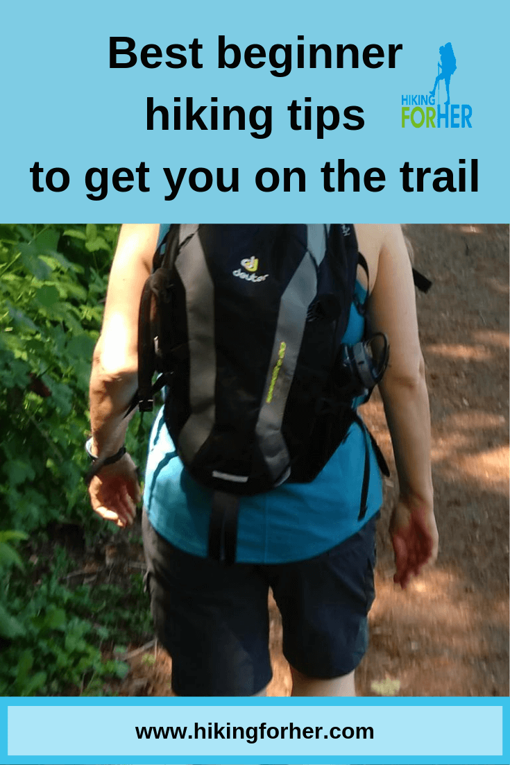 Best Beginner Hiking Tips: Start Off On The Right Foot